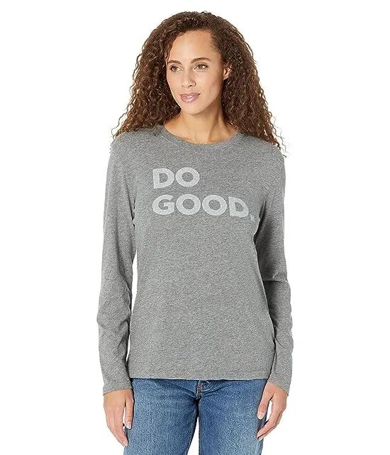 Do Good Long-Sleeve T-Shirt