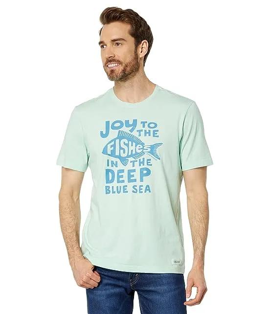 Joy To The Fishes Crusher™ Tee